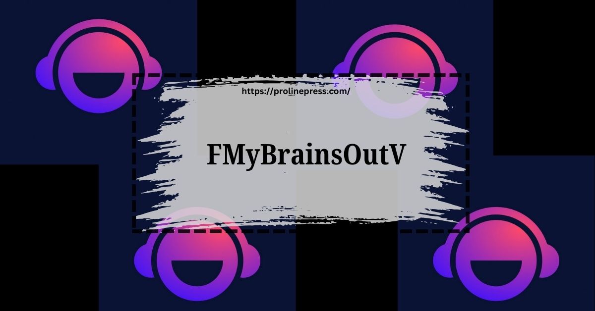 FMyBrainsOutV: Unlocking Your Brain’s Hidden Powers